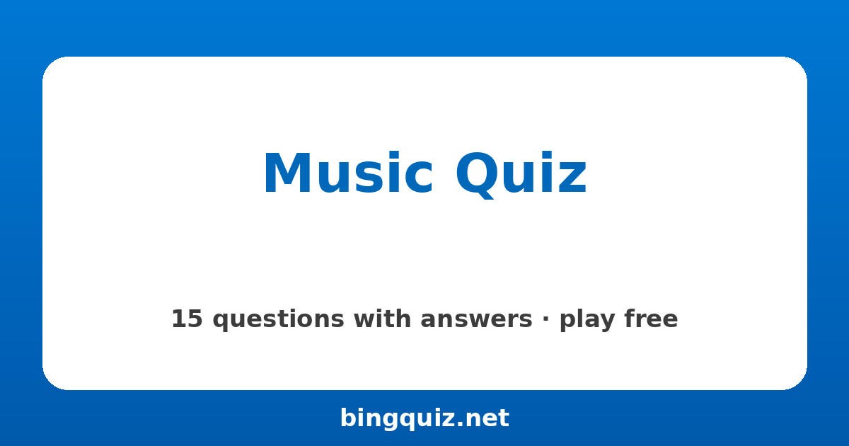 Music Quiz: 15 trivia questions with answers